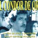 El Cóndor de Oro (1996) con Pablo Alarcón